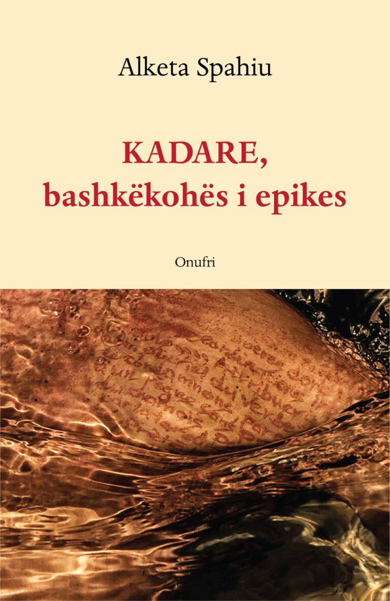 Kadare, bashkëkohës i epikes