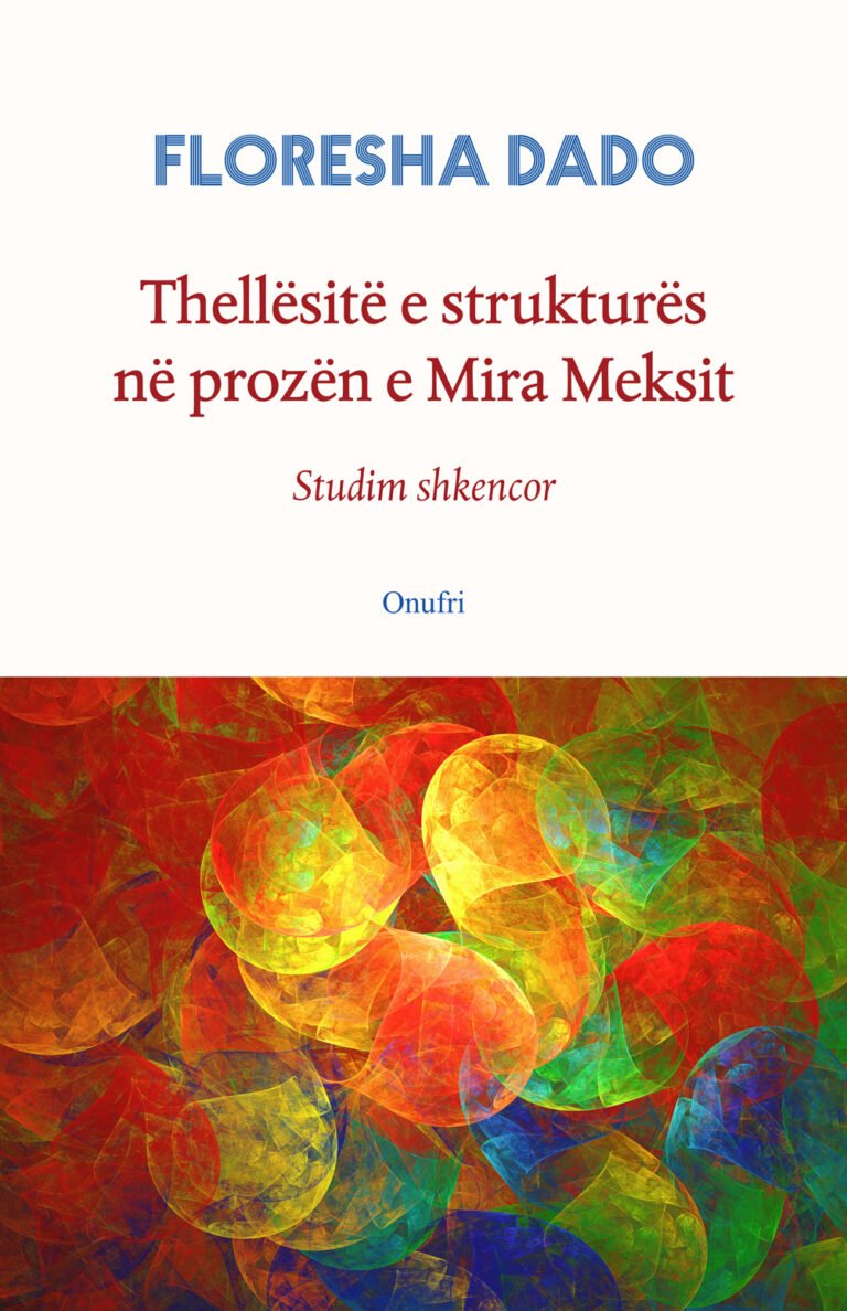 Thellësitë e strukturës në prozën e Mira Meksit