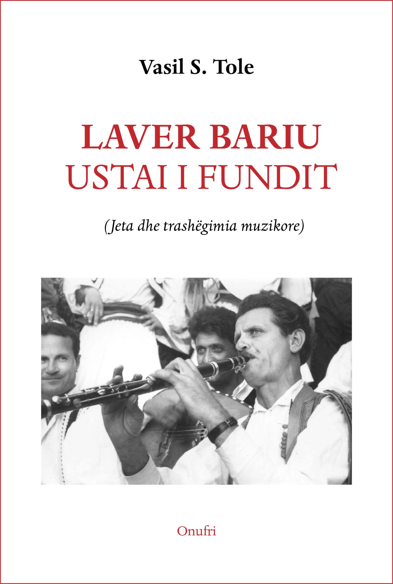 Laver Bariu: Ustai i fundit