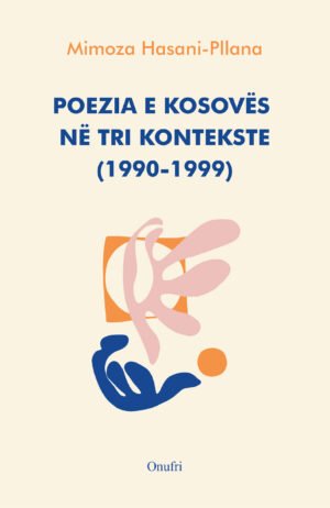 Poezia e Kosovës  në tri kontekste (1990-1999)